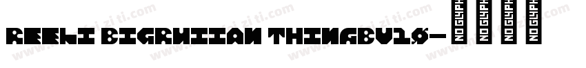 Reeli BigRuiian ThinGBV10字体转换